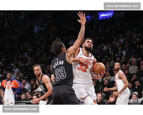 篮网对决尼克斯经典录像回顾解析比赛关键战术瞬间全场焦点